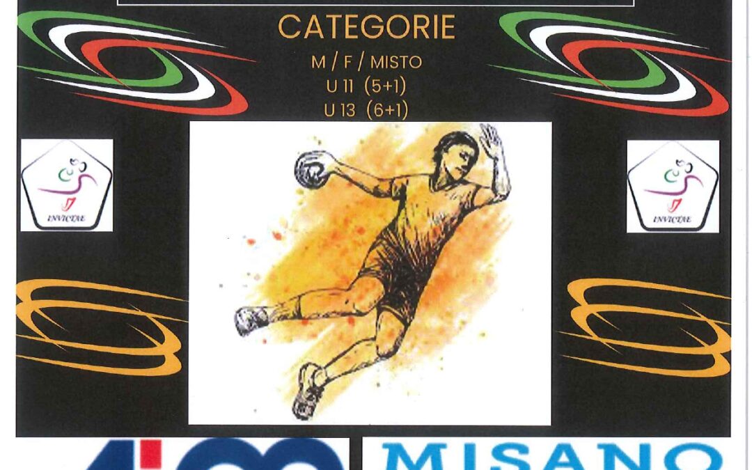 4° TORNEO NAZIONALE GIOVANILE HANDBALL TO MISANO